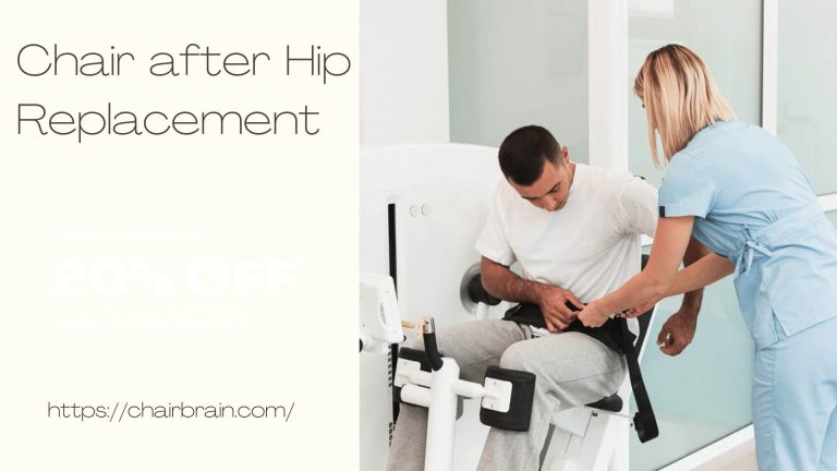 best chair after hip replacement