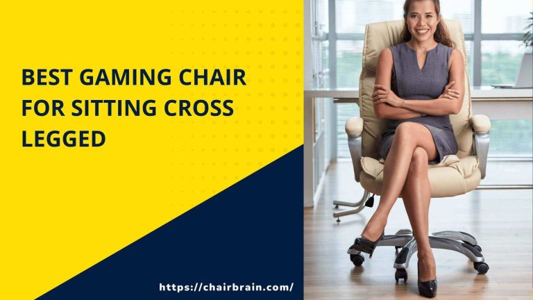 best gaming chair for sitting cross legged